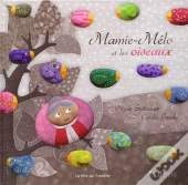 Mamie-Mélo Et Les Oiseaux