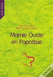 Mamie Ouate En Papoâsie