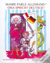 Mamie Parle Allemand ! ; Oma Spricht Deutsch !
