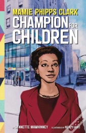 Mamie Phipps Clark, Champion For Children
