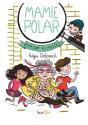 Mamie Polar : Ramdam Au Musée - Preview