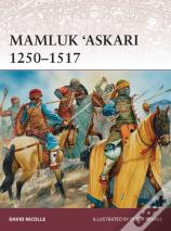 Mamluk Â€˜Askari 1250â€“1517