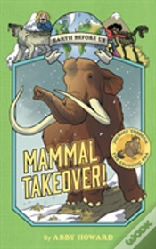 Capa do artigo Mammal Takeover! (Earth Before Us #3): Journey Through The Cenozoic Era