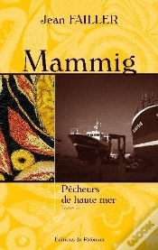 Capa do artigo Mammig : Pêcheurs De Haute-Mer T.3