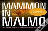 Mammon In Malmo