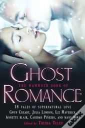 Mammoth Book Of Ghost Romance