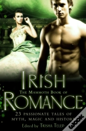 Mammoth Book Of Irish Romance