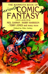 Mammoth Book Of Seriously Comic Fantasy