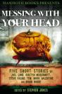 Mammoth Books Presents Messing With Your Head - Preview