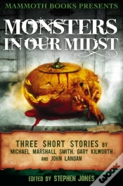 Capa do artigo Mammoth Books Presents Monsters In Our Midst