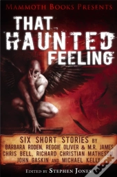 Mammoth Books Presents That Haunted Feeling