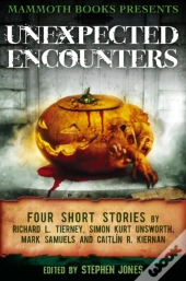 Mammoth Books Presents Unexpected Encounters