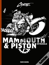 Mammouth & Piston : Intégrale Tomes 1 À 3