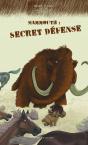Mammouth : Secret Défense - Preview