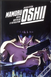 Mamoru Oshii.