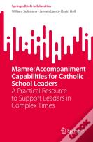 Mamre: Accompaniment Capabilities For Catholic School Leaders