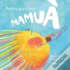 Mamua. Petons Que Curen