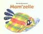 Mam'Zelle - Preview