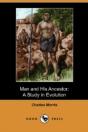 Man And His Ancestor: A Study In Evoluti - Preview