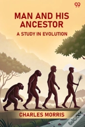 Capa do artigo Man And His Ancestor A Study In Evolution