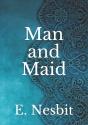 Man And Maid - Preview