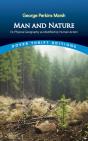 Man And Nature: Or, Physical Geography As Modified By Human Action - Preview