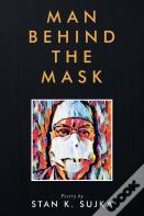 Man Behind The Mask
