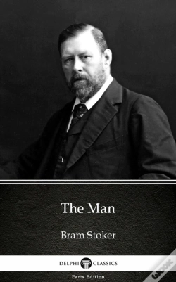 Capa do artigo Man By Bram Stoker - Delphi Classics (Illustrated)