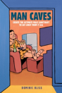 Man Caves - Preview