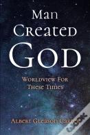 Man Created God
