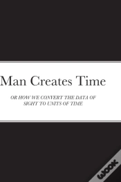 Capa do artigo Man Creates Time