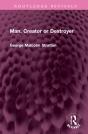 Man, Creator Or Destroyer - Preview