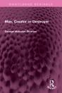 Man, Creator Or Destroyer - Preview
