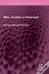 Capa do artigo Man, Creator Or Destroyer