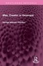 Man, Creator Or Destroyer - Preview