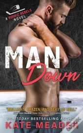 Man Down (A Rookie Rebels Novel)
