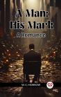 Man: His Mark A Romance - Preview