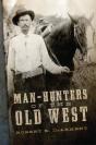 Man-Hunters Of The Old West - Preview