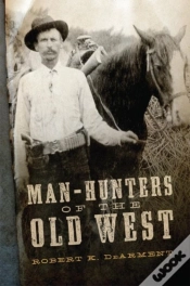 Capa do artigo Man-Hunters Of The Old West