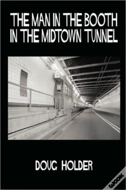 Capa do artigo Man In The Booth In The Midtown Tunnel