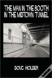 Capa do artigo Man In The Booth In The Midtown Tunnel