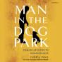 Man In The Dog Park - Preview