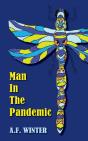 Man In The Pandemic - Preview