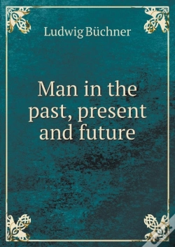 Capa do artigo Man In The Past, Present And Future