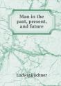 Man In The Past, Present, And Future - Preview