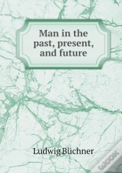 Capa do artigo Man In The Past, Present, And Future