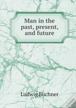 Capa do artigo Man In The Past, Present, And Future