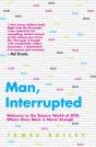 Man, Interrupted - Preview