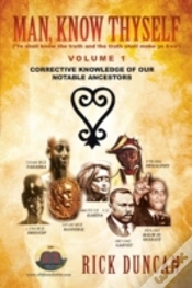 Capa do artigo Man, Know Thyself: Volume 1 Corrective Knowledge Of Our Notable Ancestors