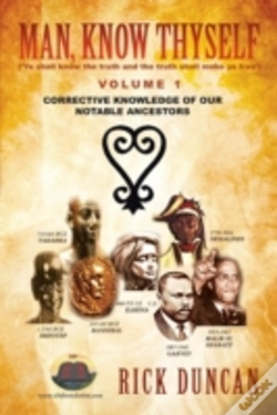 Capa do artigo Man, Know Thyself: Volume 1 Corrective Knowledge Of Our Notable Ancestors